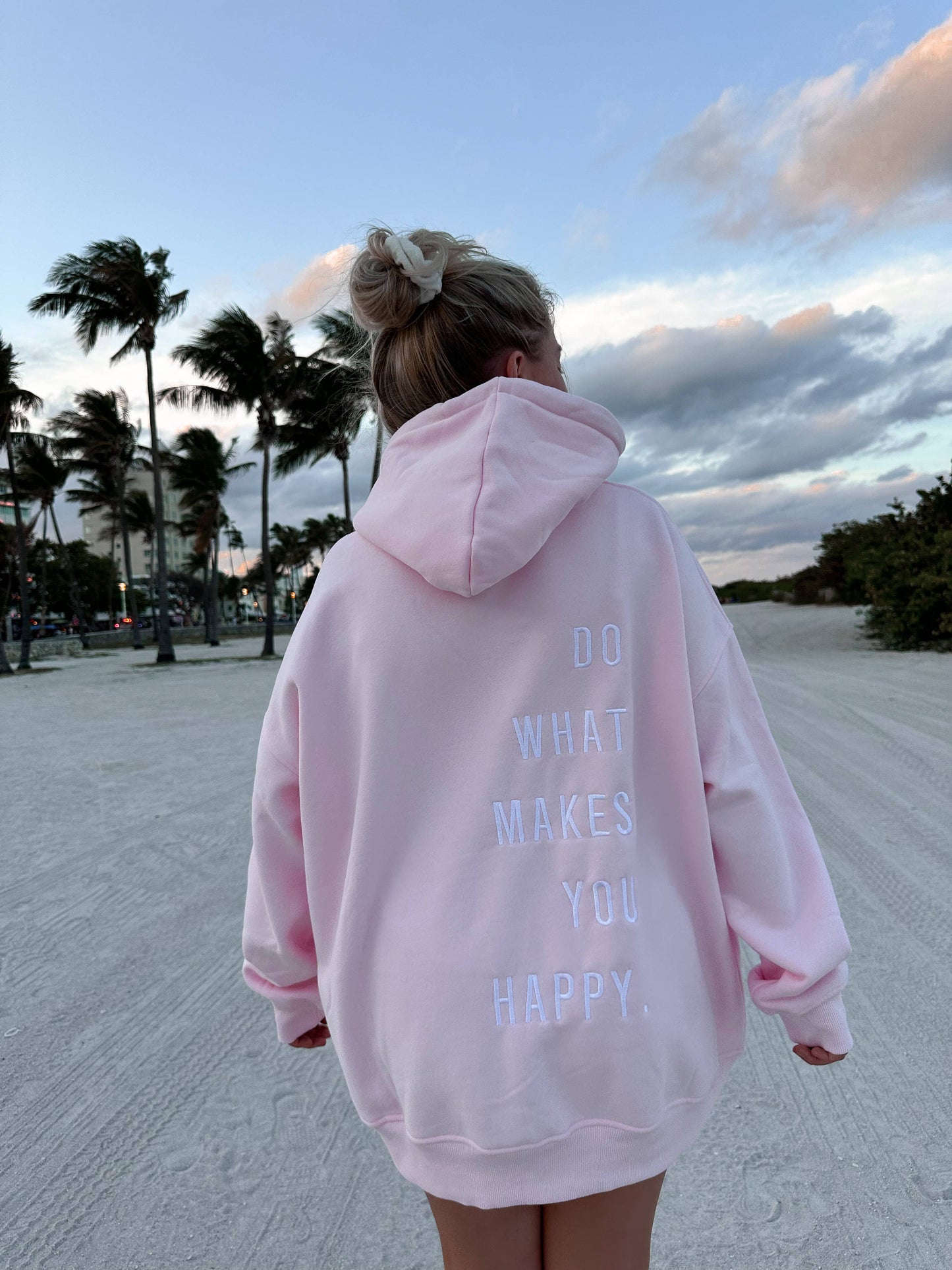 Do What Makes You Happy Hoodie